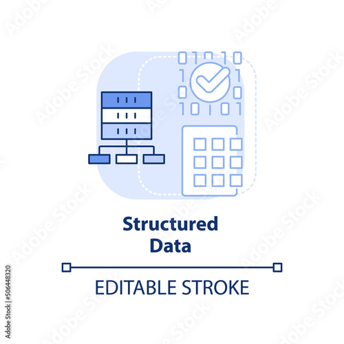 Structured data light blue concept icon. Big data type abstract idea thin line illustration. Machine learning algorithm. Isolated outline drawing. Editable stroke. Arial, Myriad Pro-Bold fonts used