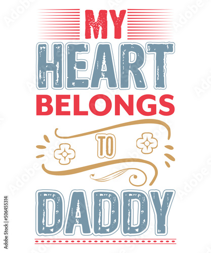 my heart belongs to daddy t shirt