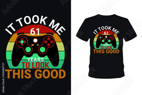 It took me 15 years bundle gamer t-shirt design. I paused my game to be here2. T shirt Design vector, Trendy, apparel, Gaming, retro, Game, Video