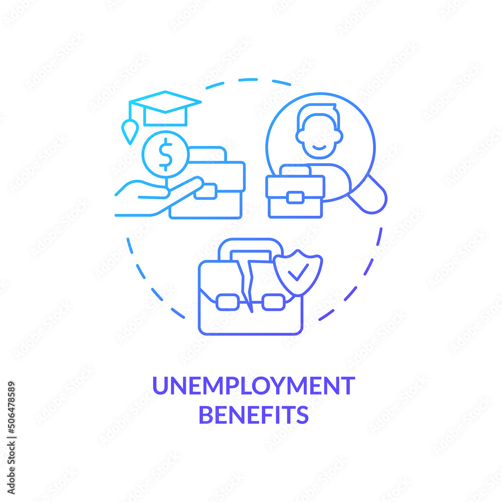 Unemployment benefits blue gradient concept icon. Insurance and payment. Government benefit abstract idea thin line illustration. Isolated outline drawing. Myriad Pro-Bold font used