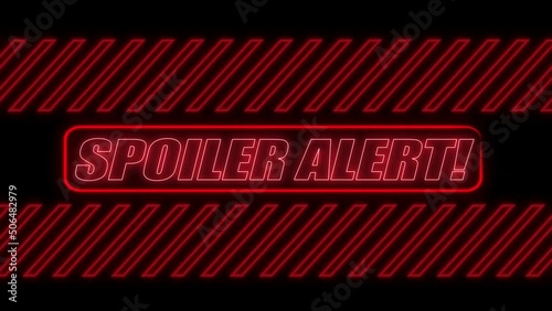 Spoiler Alert 4k. Neon Sign
