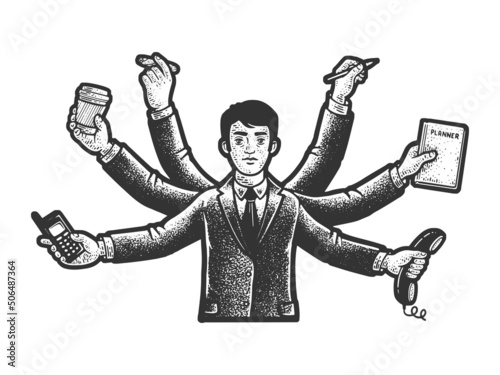 Six armed businessman multitasking metaphor sketch engraving vector illustration. T-shirt apparel print design. Scratch board imitation. Black and white hand drawn image.