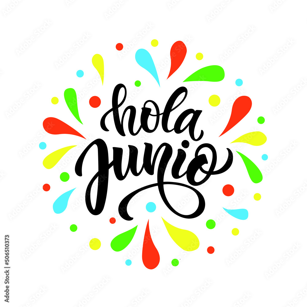 Hola Junio (Hello June in Spanish) handwritten text, modern brush