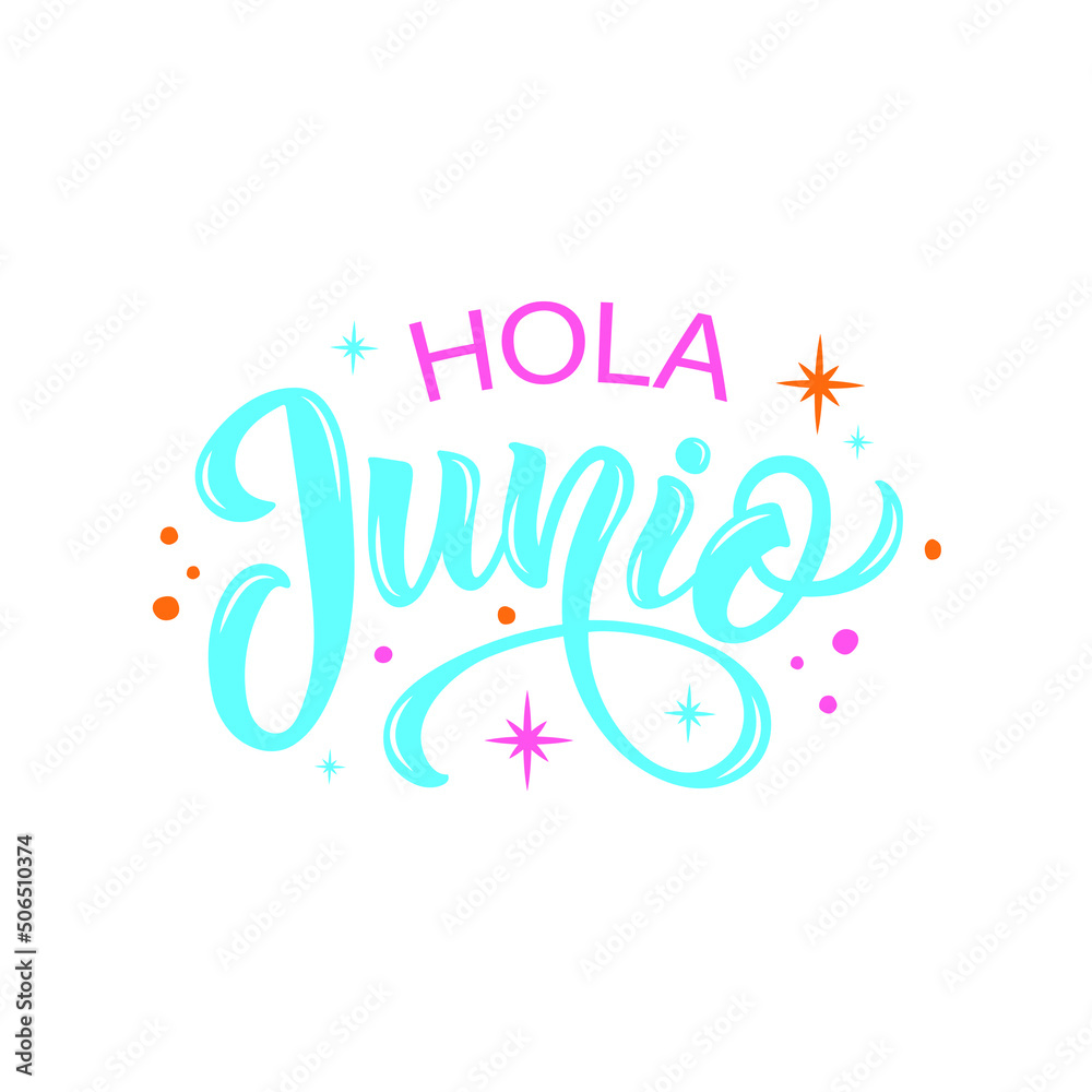 Hola Junio (Hello June in Spanish) handwritten text, modern brush