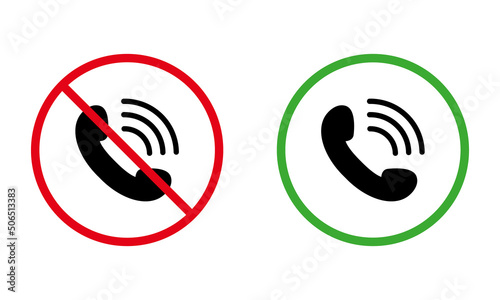 Handset Call Black Silhouette Icon Set. No Receive Incoming Call Mobile Phone Red Forbidden Round Sign. Accept Talk Allow Area Green Circle Symbol. Warning Keep Silence. Isolated Vector Illustration