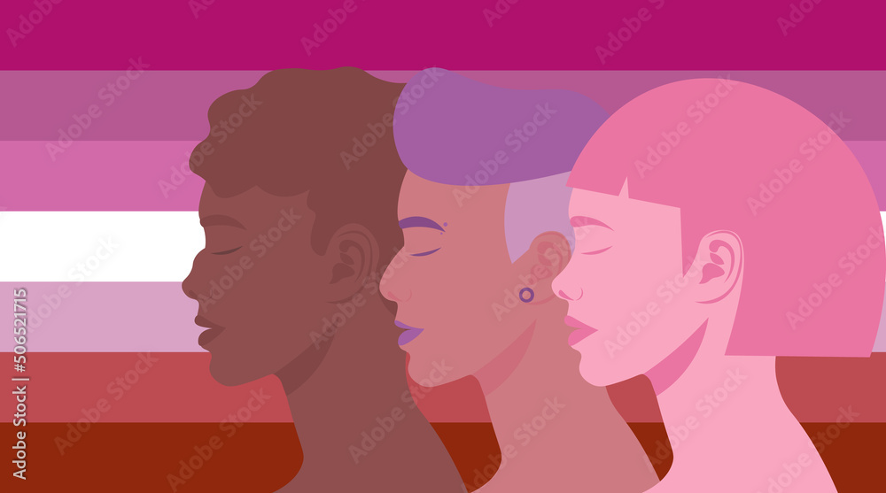 Women of different nationalities on the background of a lesbian flag. Girls go ahead. Love is love. Sisterhood, solidarity, support. Feminism. LGBTQ+ community, pride Month. Flat illustration