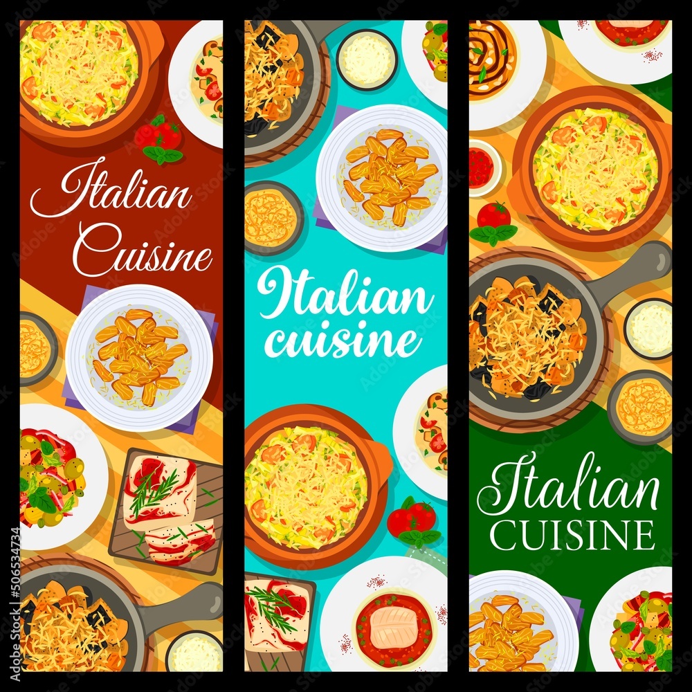 Italian cuisine menu banners, Italy restaurant food pasta, salads and soup. Italian cuisine food dishes and traditional Mediterranean dinner with Sicilian lunch meals of fish, cheese and potato