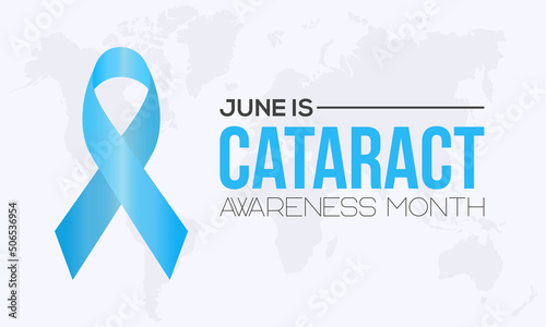 Cataract awareness month in ever June. Annual health awareness concept for banner, poster, card and background design.