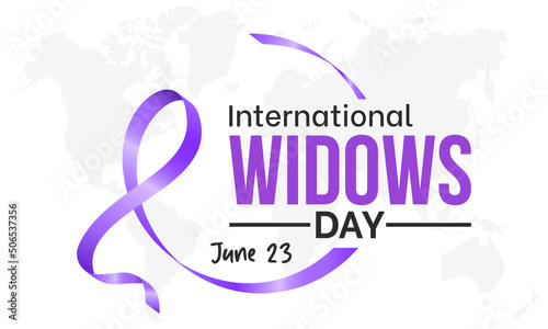 International Widows Day. June 23. Annual widows awareness concept for banner, poster, card and background design.