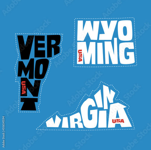 Vermont, Wyoming, Virginia state names distorted into state outlines. Pop art style vector illustration for stickers, t-shirts, posters and social media.