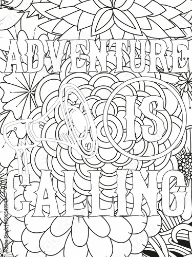 Quotes Enjoy every moment. Black and white lettering illustration. Coloring book. T-skirt, poster, banner, motivation.