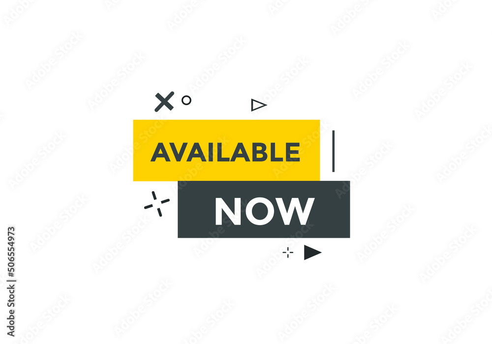 available now text web button template. available now sign icon label colorful available now text web button template. available now sign icon label colorful