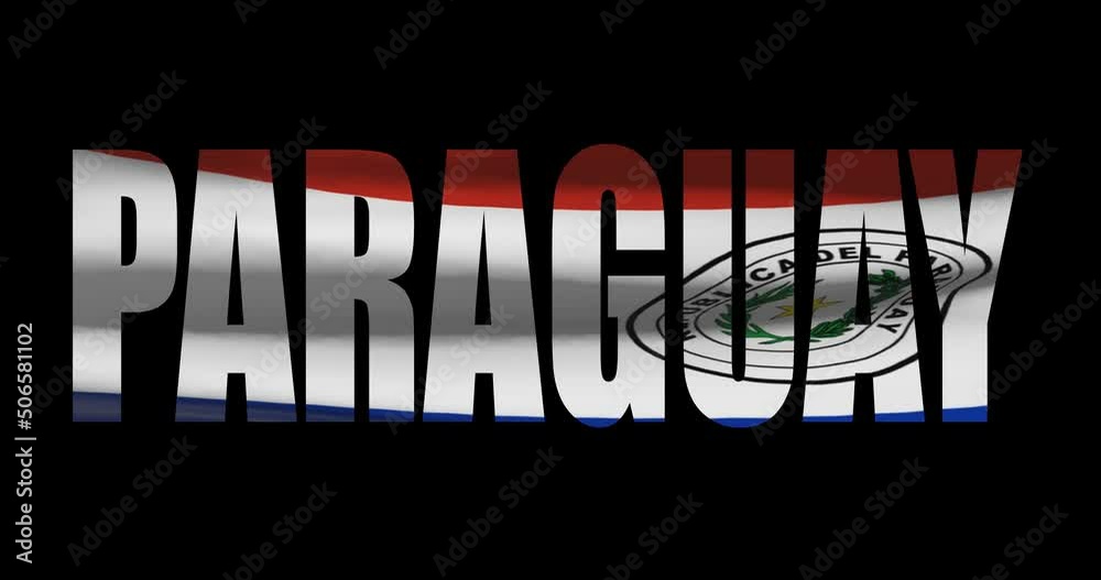 Paraguay country name on transparent background. Word animation with waving national flag