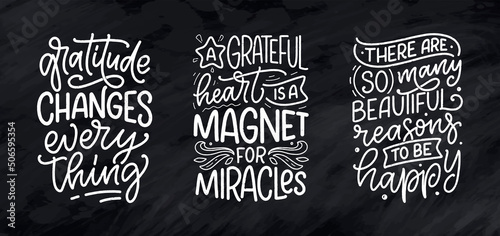 Set with hand drawn lettering quotes about Gratitude. Cool phrases for print and poster design. Inspirational slogans. Vector illustration