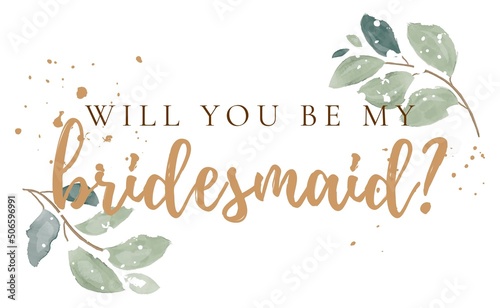 Will You Be My Bridesmaid?calligraphy hand lettering. Bridesmaid request card