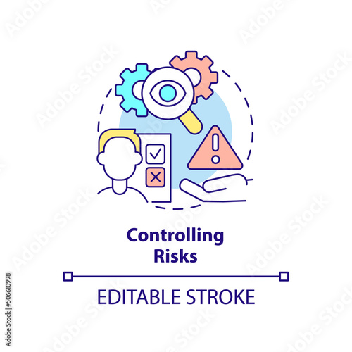 Controlling risks concept icon. Risk management process abstract idea thin line illustration. Hazards assessment. Isolated outline drawing. Editable stroke. Arial, Myriad Pro-Bold fonts used