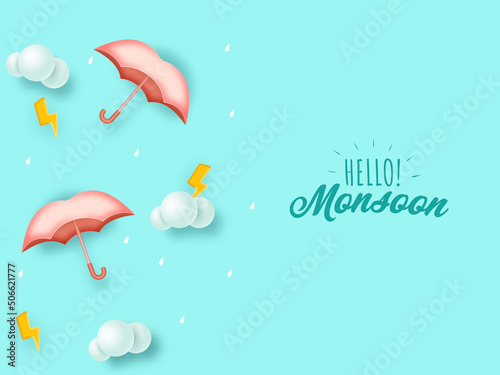 Hello! Monsoon Font With 3D Umbrella, Clouds, Lightning Bolt And Drops On Cyan Background.