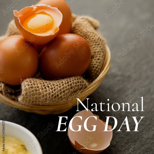 Digital composite image of national egg day text by yolk in broken shell in basket