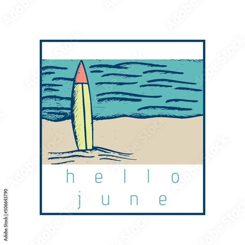 Digital composite image of hello june text with surfboard on sand against white background photo
