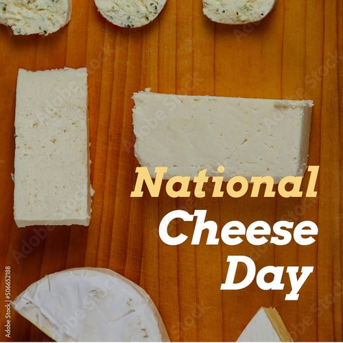 Digital composite of national cheese day text with cheese arranged on wooden table, copy space