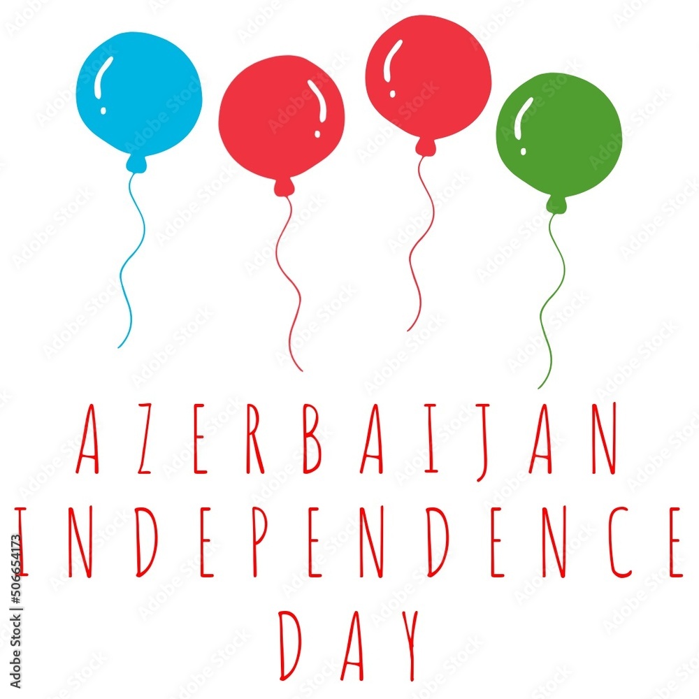 Illustration of azerbaijan independence day text below balloons against white background, copy space
