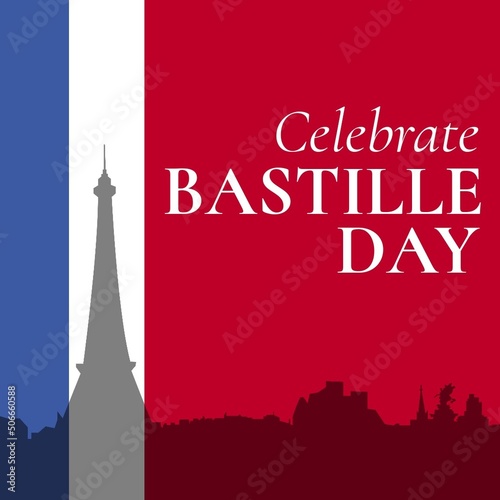 Illustration of celebrate bastille day text with eiffel tower over national flag on france photo