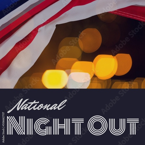 Digital composite of national night out text with flag of america and illuminated lens flare