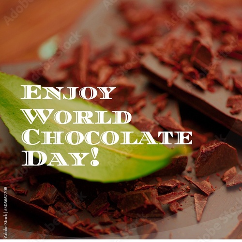Digital composite image of crushed chocolates with leaf and enjoy world chocolate day text
