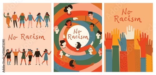 No racism. Characters of different nationalities are hugging, a poster with the phrase no racism. Text message to protest. Demonstration of solidarity, unity and love.