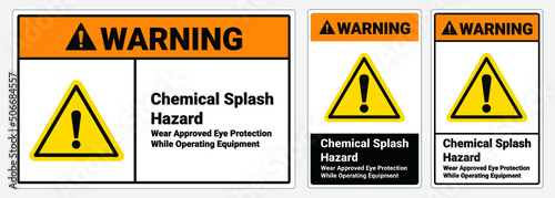 Safety sign Chemical Splash Hazard . warning sign. OSHA and ANSI standard sign.