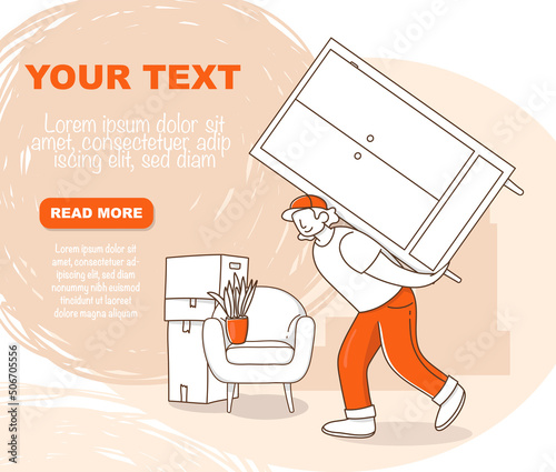 Poster with a male loader carrying a heavy cabinet during the move to a new house and a place for your text. Vector illustration in doodle style
