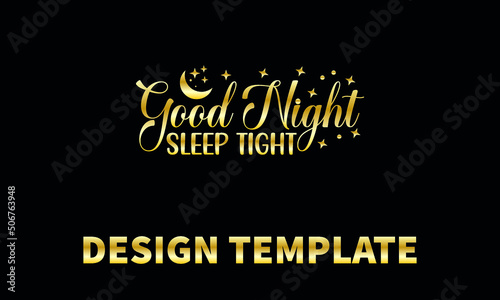  good night sleep tight vector logo monogram template  