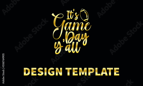 its game day you all vector logo monogram template