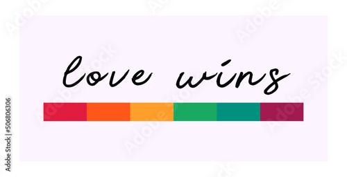Love Wins text with LGBT rainbow colors. LGBT pride banner