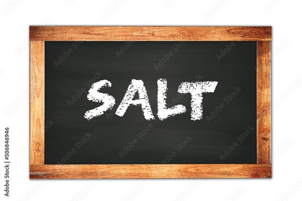 SALT text written on wooden frame school blackboard. SALT text written on wooden frame school blackboard.