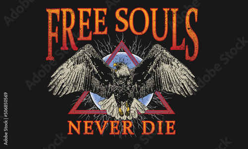 Free souls vector print design. Eagle fly artwork for posters, stickers, background and others. Rock and roll poster illustration.