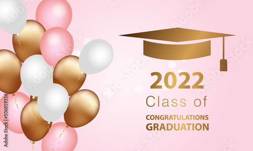 Congratulations on your graduation from school. Class of 2022. Graduation cap, confetti and balloons. Congratulatory banner. Academy of Education School of Learning photo