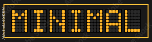 Orange color led banner in word minimal on black background