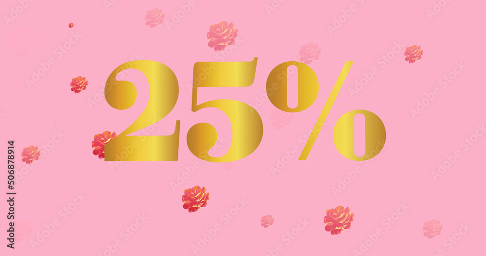 Naklejka premium Image of 25 percentage text over flowers on pink background