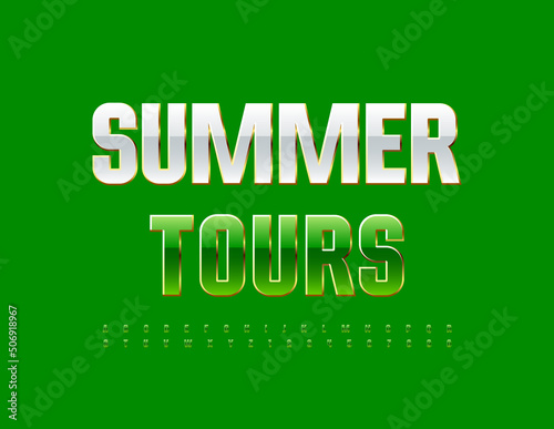 Vector advertising Poster Summer Tours. Stylish Alphabet Letters and Numbers set. Elegant Green Font