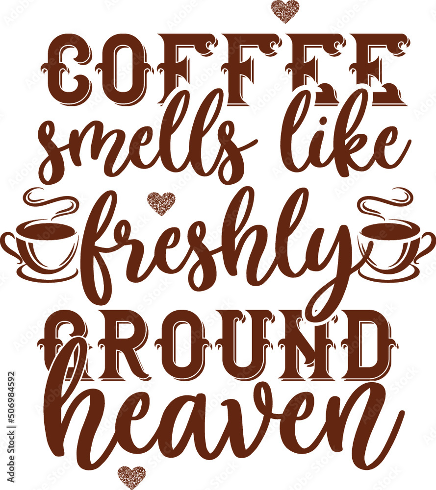 coffee t shirt and svg design coffee t shirt and svg design