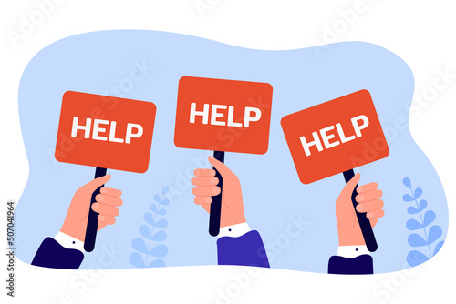 Hands of people holding help placards. Persons with signs asking for help or donations flat vector illustration. Support, assistance, charity concept for banner, website design or landing web page