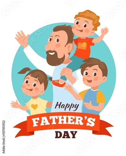 Father International holiday. Daddy Day poster. Cute children with dad. Family pastime. Brothers and sister. Parent together with kids. Happiness and love. Greeting card. Vector concept