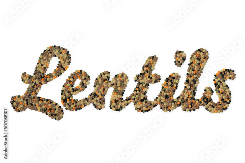 The word lentils with a mixture of different lentils isolated on white background