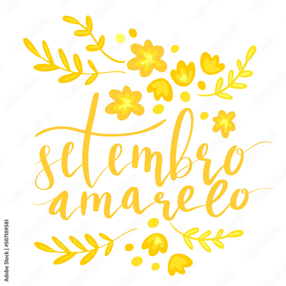 Setembro Amarelo - Yellow Sempteber in Portuguese, Brazillian, suicide prevention month. Hand lettering vector illustration