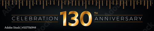 130th anniversary. One hundred thirty years birthday celebration horizontal banner with bright golden color.