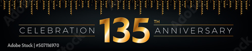 135th anniversary. One hundred thirty-five years birthday celebration horizontal banner with bright golden color.