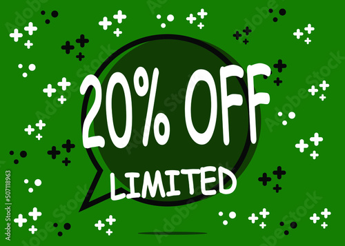 20% off limited units. Sale banner in the form of a balloon for promotion in green.