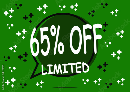 65% off limited units. Sale banner in the form of a balloon for promotion in green.