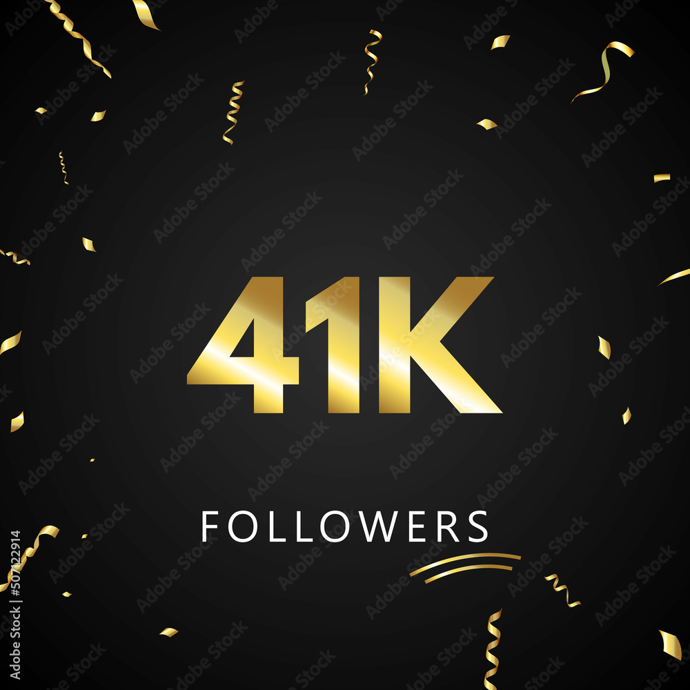 41K or 41 thousand followers with gold confetti isolated on black background. Greeting card template for social networks friends, and followers. Thank you, followers, achievement. 41K or 41 thousand followers with gold confetti isolated on black background. Greeting card template for social networks friends, and followers. Thank you, followers, achievement.